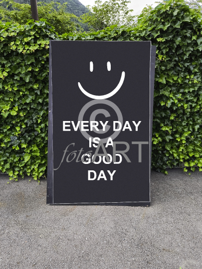 Every day is a good day